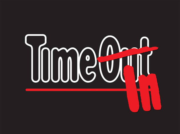 Time Out is now Time In